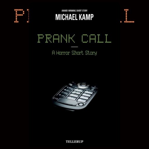Prank Call, Michael Kamp