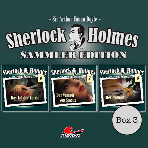 Sherlock Holmes - Die Originale, Box 3: Sammler Edition (ungekürzt), Arthur Conan Doyle