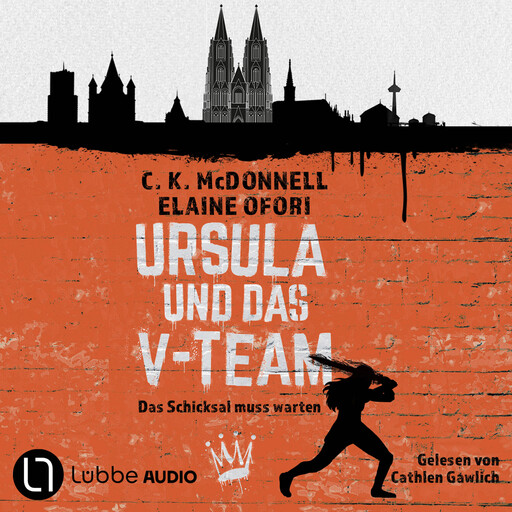 Ursula und das V-Team - Ursula - Das Schicksal muss warten, Teil 1 (Ungekürzt), C.K. McDonnell, Elaine Ofori