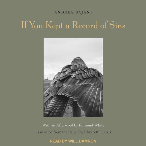 If You Kept a Record of Sins, Edmund White, Andrea Bajani