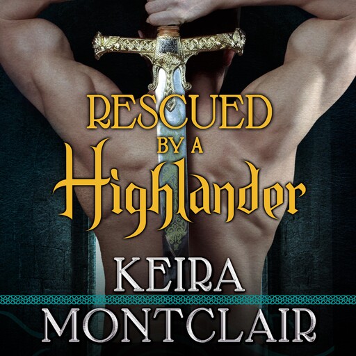 Rescued by a Highlander, Keira Montclair