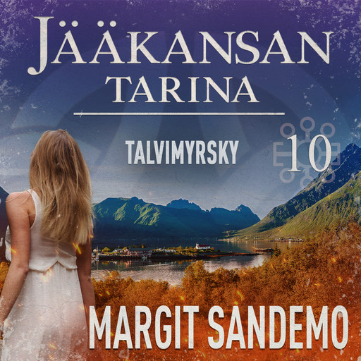 Talvimyrsky: Jääkansan tarina 10, Margit Sandemo
