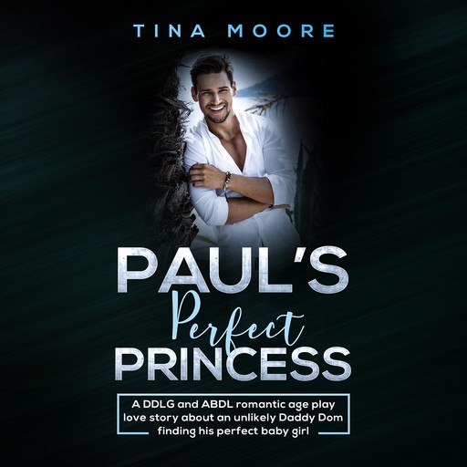 Paul’s Perfect Princess, Tina Moore