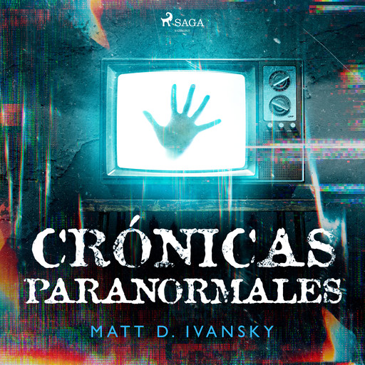 Crónicas paranormales, Matt D. Ivansky