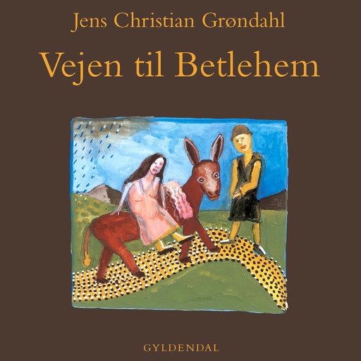 Vejen til Betlehem, Jens Christian Grøndahl