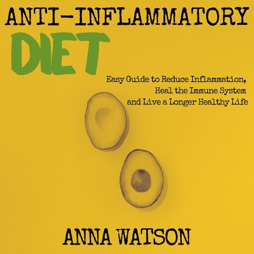 Anti Inflammatory Diet, Anna Watson
