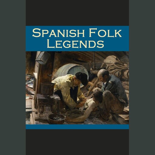 Spanish Folk Legends, S.G. C. Middlemore