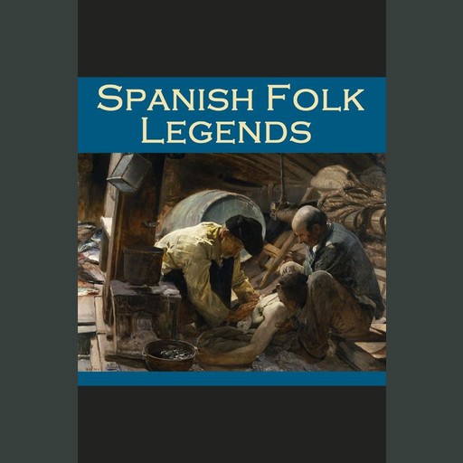 Spanish Folk Legends, S.G. C. Middlemore