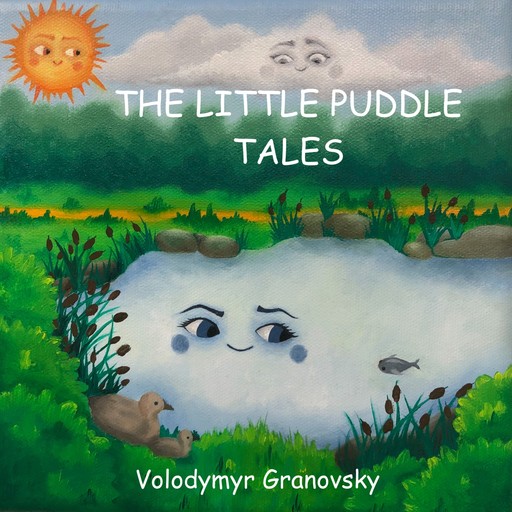 The Little Puddle Tales, Volodymyr Granovsky