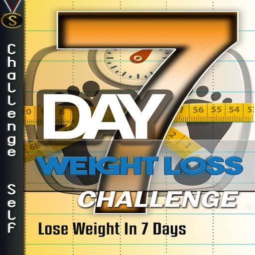 7-Day Weight Loss Challenge, Challenge Self