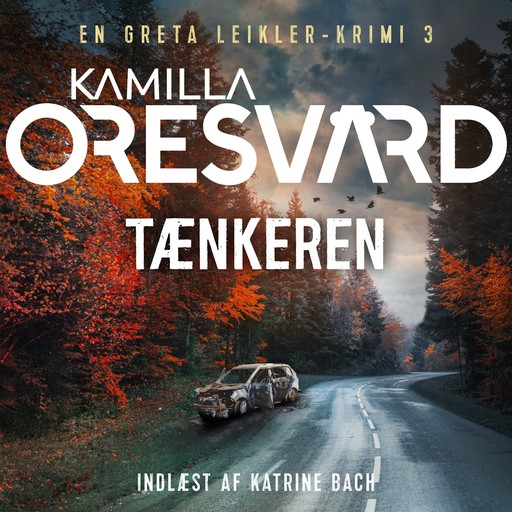 Tænkeren - 3, Kamilla Oresvärd