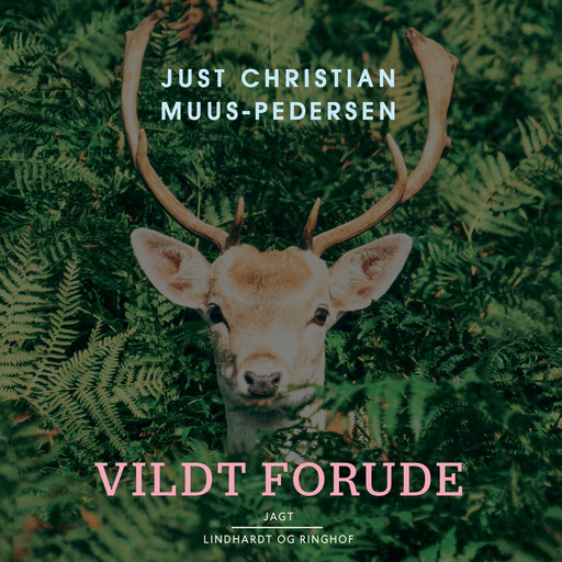 Vildt forude, Just Christian Muus Pedersen