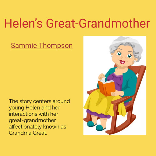 Helen’s Great-Grandmother, Sammie Thompson