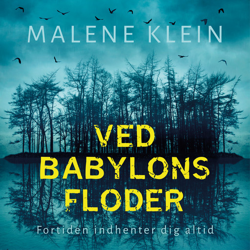Ved Babylons floder, Malene Klein