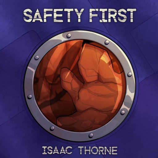 Safety First, Isaac Thorne