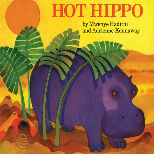 Hot Hippo, Mwenye Hadithi