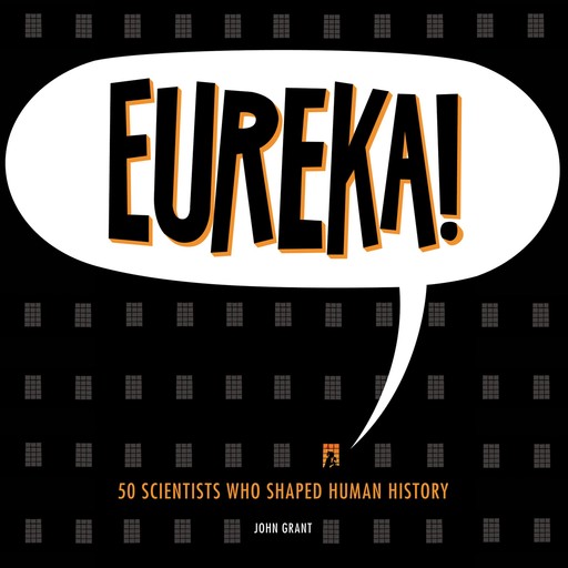 Eureka!, John Grant