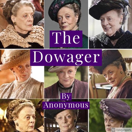 The Dowager, 