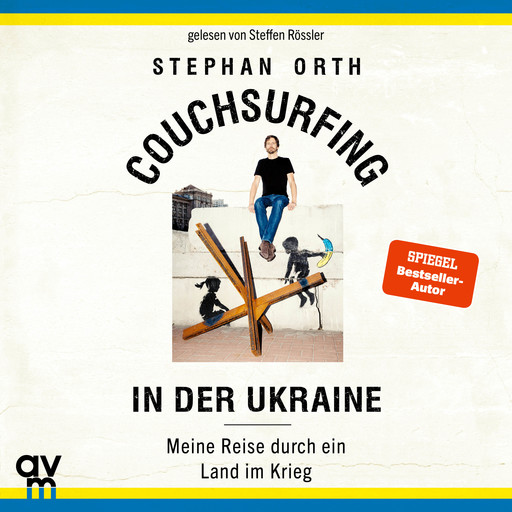 Couchsurfing in der Ukraine, Stephan Orth