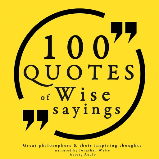 100 Wise Sayings, J.M. Gardner