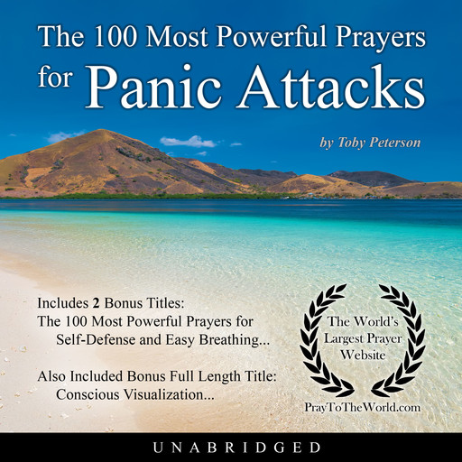 The 100 Most Powerful Prayers for Panic Attacks, Toby Peterson