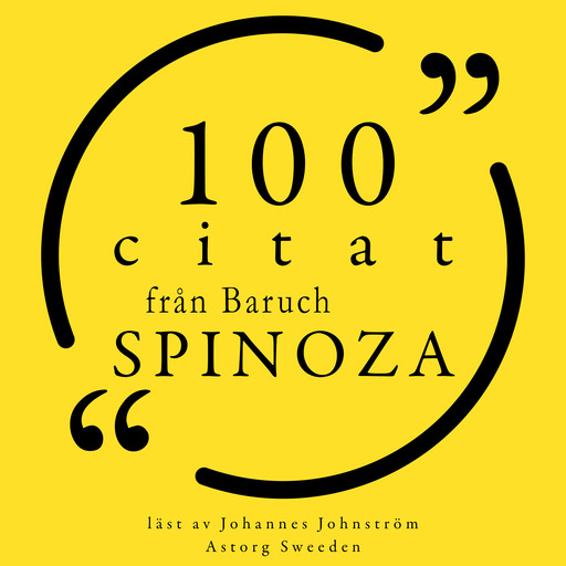 100 citat från Baruch Spinoza, Baruch Spinoza