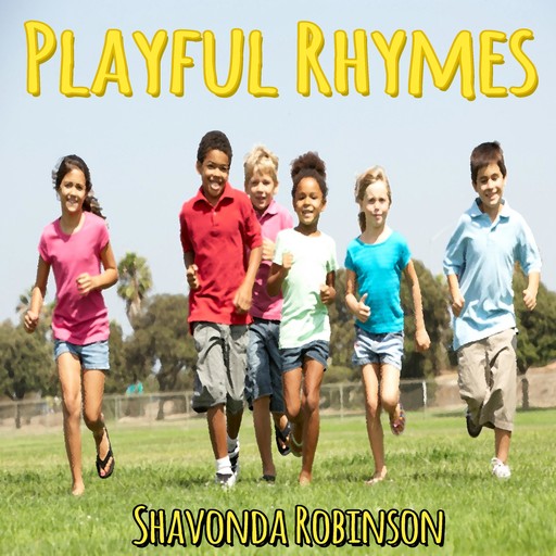 Playful Rhymes, Shavonda Robinson