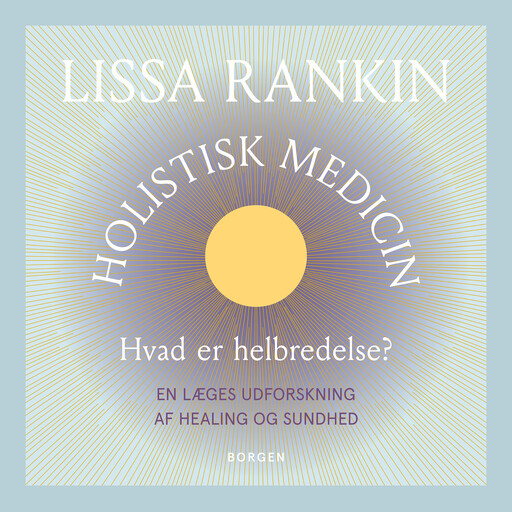 Holistisk medicin, Lissa Rankin