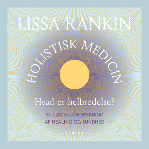 Holistisk medicin, Lissa Rankin