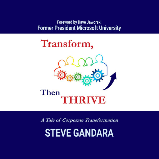 Transform, Then Thrive, Steve Gandara