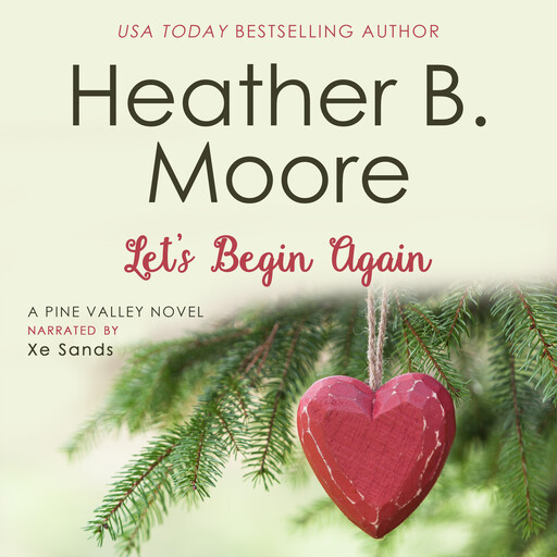Let's Begin Again, Heather Moore