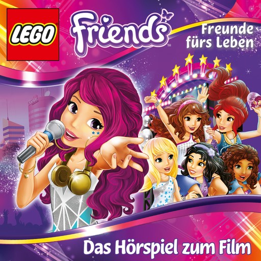LEGO Friends: Freunde fürs Leben, LEGO Friends