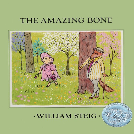 The Amazing Bone, William Steig