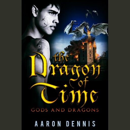 The Dragon of Time, Aaron Dennis