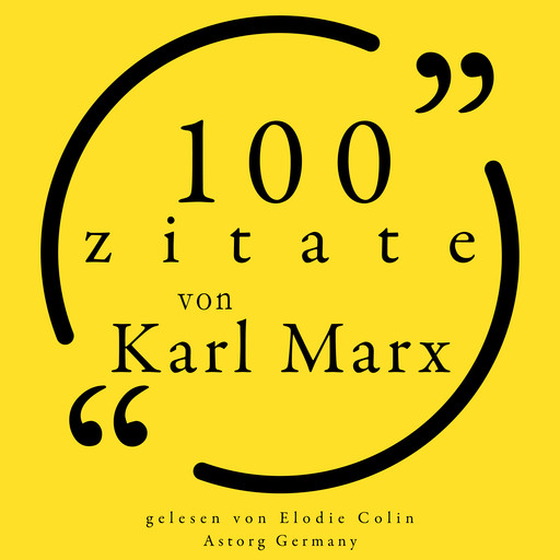 100 Zitate von Karl Marx, Karl Marx