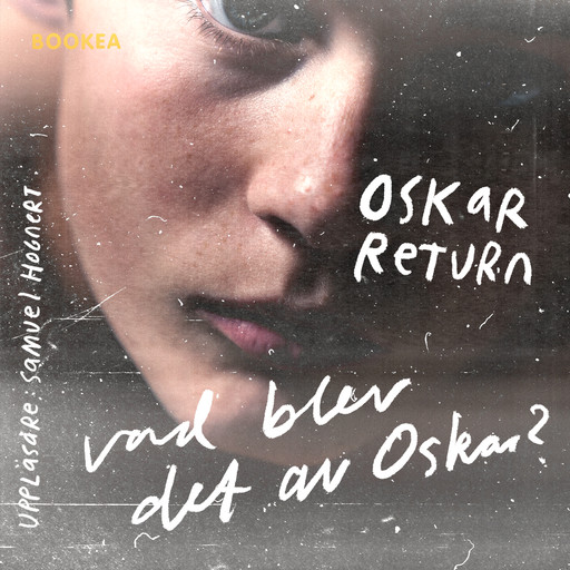 Vad blev det av Oskar?, Oskar Return