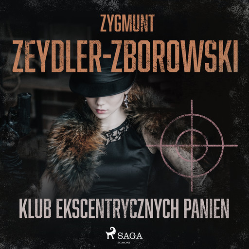Klub Ekscentrycznych Panien, Zygmunt Zeydler-Zborowski