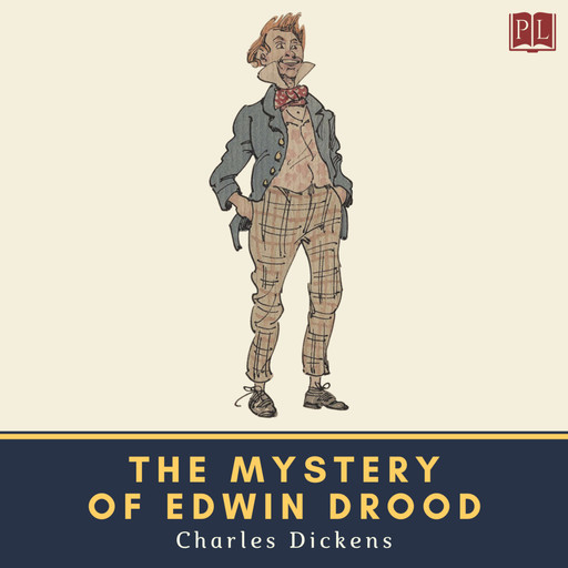 The Mystery of Edwin Drood, Charles Dickens