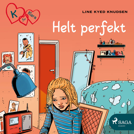 K for Klara 16 - Helt perfekt, Line Kyed Knudsen
