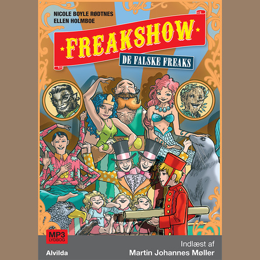 Freakshow 1: De falske freaks, Ellen Holmboe, Nicole Boyle Rødtnes