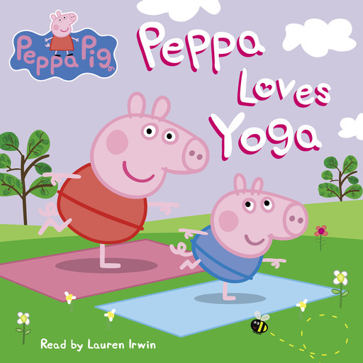 Peppa Loves Yoga (Peppa Pig), Scholastic, Lauren Holowaty