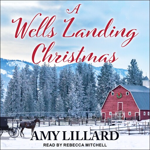 A Wells Landing Christmas, Amy Lillard