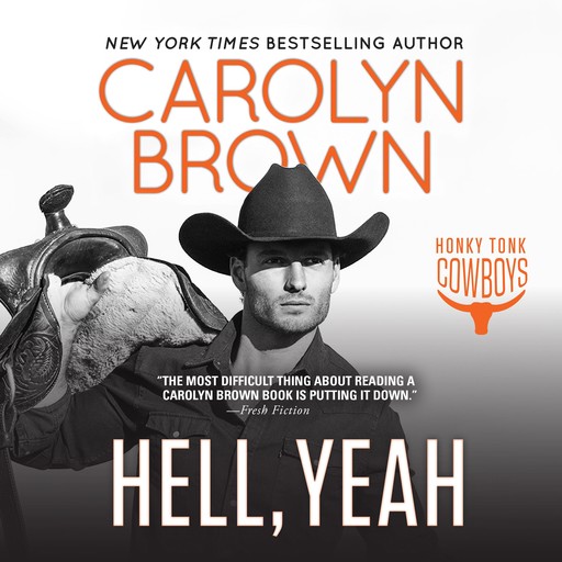 Hell, Yeah, Carolyn Brown