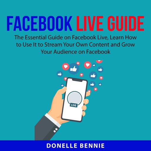 Facebook Live Guide, Donelle Bennie