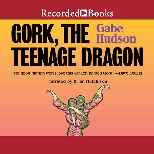 Gork, the Teenage Dragon, Gabe Hudson