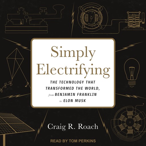 Simply Electrifying, Craig R. Roach