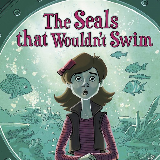 The Seals That Wouldn't Swim, Steve Brezenoff