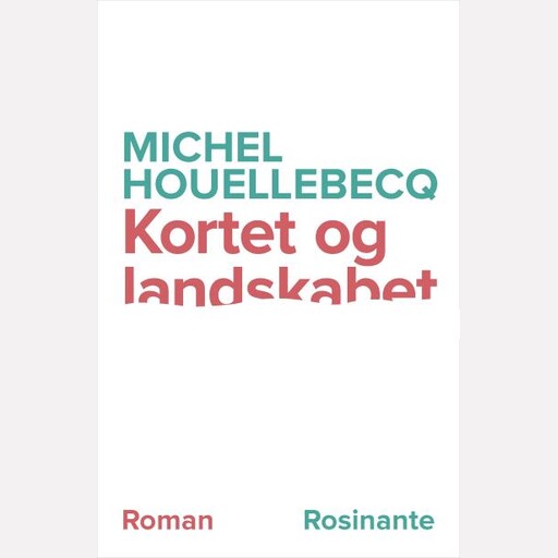 Kortet og landskabet, Michel Houellebecq