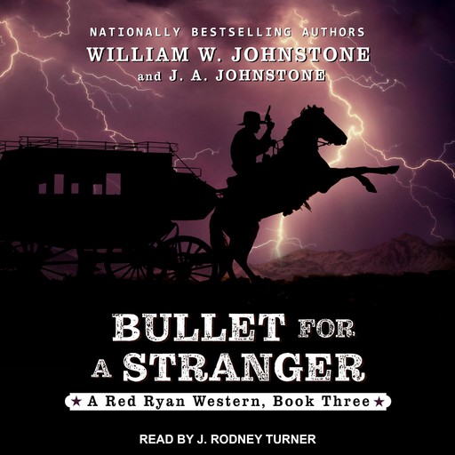 Bullet For A Stranger, William Johnstone, J.A. Johnstone