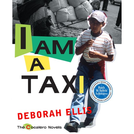I Am a Taxi, Deborah Ellis